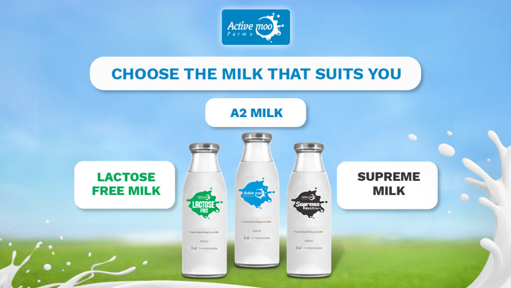 Choose The Milk That Suits You A2 Milk, Lactosefree Milk Or Supreme Milk Active Moo Farmms